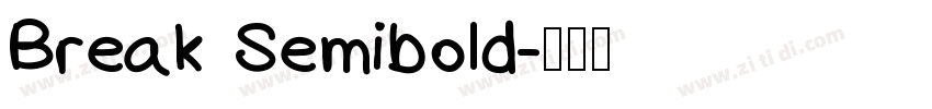 Break Semibold字体转换